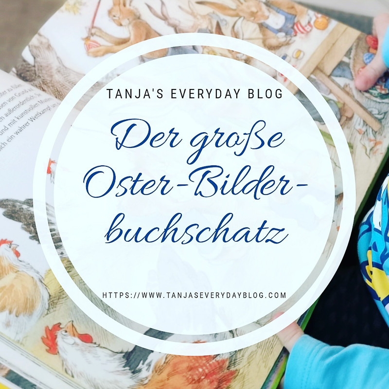 Der große Oster-Bilderbuchschatz ©TanjasEverydayBlog