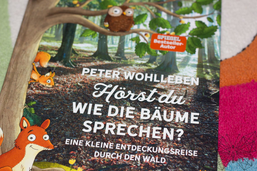 Unsere Leseecke: Hörst du die Bäume sprechen? Von Peter Wohlleben - Tanja's Everyday Blog